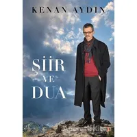 Şiir ve Dua - Kenan Aydın - Cinius Yayınları