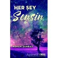 Her Şey Sensin - Kenan Şahbaz - Gece Kitaplığı