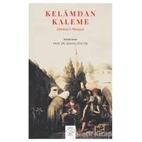 Kelamdan Kaleme - Kenan Ziya Taş - Post Yayınevi