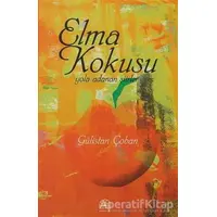 Elma Kokusu - Gülistan Çoban - Kent Işıkları Yayınları