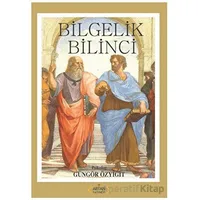 Bilgelik Bilinci - Güngör Özyiğit - Arıtan Yayınevi