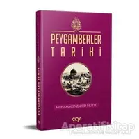 Peygamberler Tarihi - Muhammed Zahid Mutlu - Çığır Yayınları