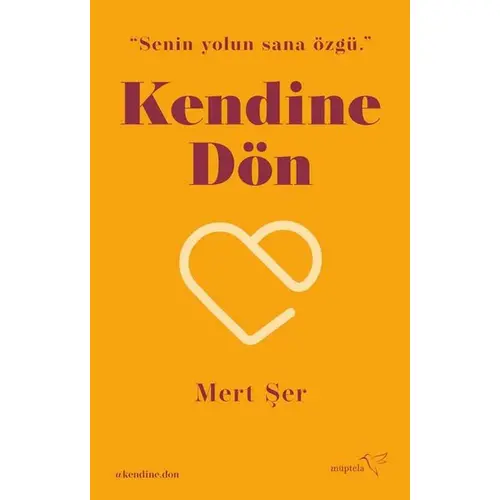 Kendine Dön - Mert Şer - Müptela Yayınları