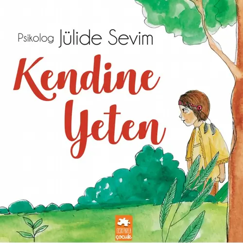 Kendine Yeten - Jülide Sevim - Eksik Parça Yayınları