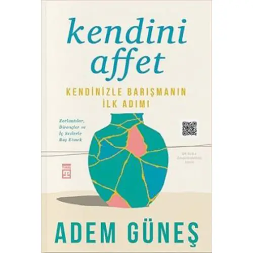 Kendini Affet - Adem Güneş - Timaş Yayınları