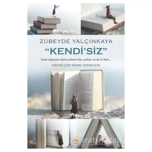 “Kendi’Siz” - Zübeyde Yalçınkaya - Cinius Yayınları