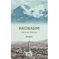 Hacıkasım - Ali Aslım - Heyamola Yayınları