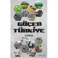 Göçen Türkiye - Yusuf Mircan - Kitap Dünyası Yayınları