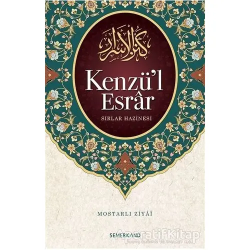 Kenzü’l Esrar - Mostarlı Ziyai - Semerkand Yayınları