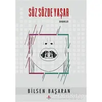 Söz Sözde Yaşar - Bilsen Başaran - Can Yayınları (Ali Adil Atalay)