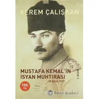 Mustafa Kemal’in İsyan Muhtırası - Kerem Çalışkan - Remzi Kitabevi