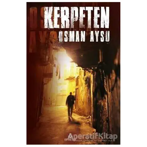 Kerpeten - Osman Aysu - Ephesus Yayınları