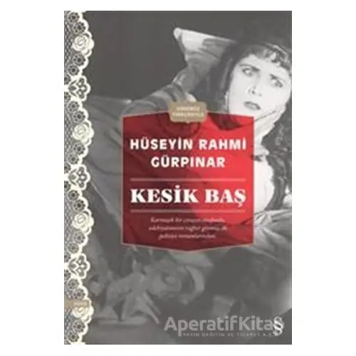 Kesik Baş - Hüseyin Rahmi Gürpınar - Everest Yayınları