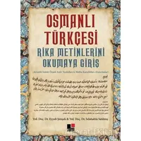 Osmanlı Türkçesi Rika Metinlerini Okumaya Giriş - Selahattin Satılmış - Kesit Yayınları