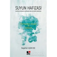 Suyun Hafızası - Nagehan Uçan Eke - Kesit Yayınları