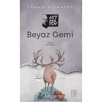 Beyaz Gemi - Cengiz Aytmatov - Ketebe Yayınları