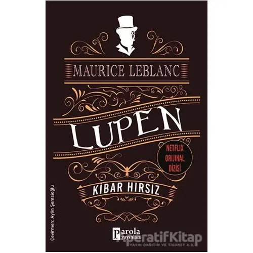 Kibar Hırsız - Arsen Lüpen - Maurice Leblanc - Parola Yayınları