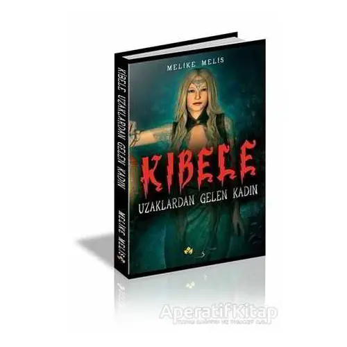 Kibele - Uzaklardan Gelen Kadın - Melike Melis - Maşuk Kitap