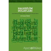 Halkbilim Dolayları - Ali Osman Öztürk - Hiperlink Yayınları