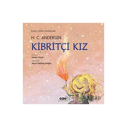 Kibritçi Kız - Hans Christian Andersen - Yapı Kredi Yayınları