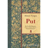 Put - Ahmet Turgut - Kapı Yayınları