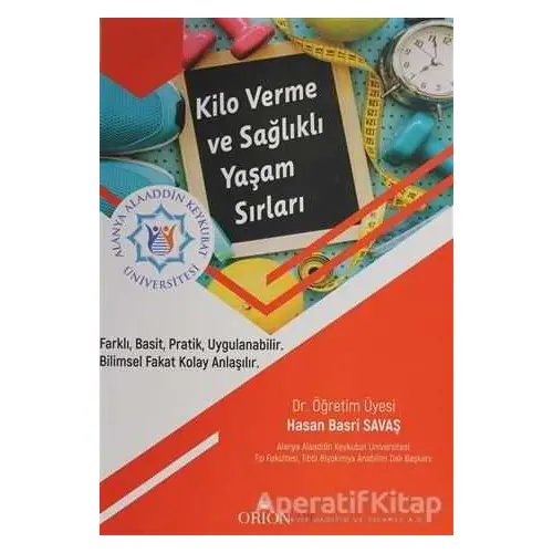 Kilo Verme ve Sağlıklı Yaşam Sırları - Hasan Bahri Savaş - Orion Kitabevi