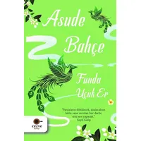 Asude Bahçe - Funda Uçuk Er - Cezve Kitap