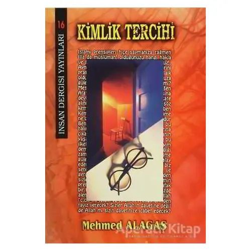 Kimlik Tercihi - Mehmed Alagaş - İnsan Dergisi Yayınları