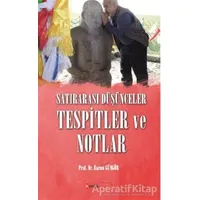 Satırarası Düşünceler Tespitler ve Notlar - Harun Güngör - Kimlik Yayınları