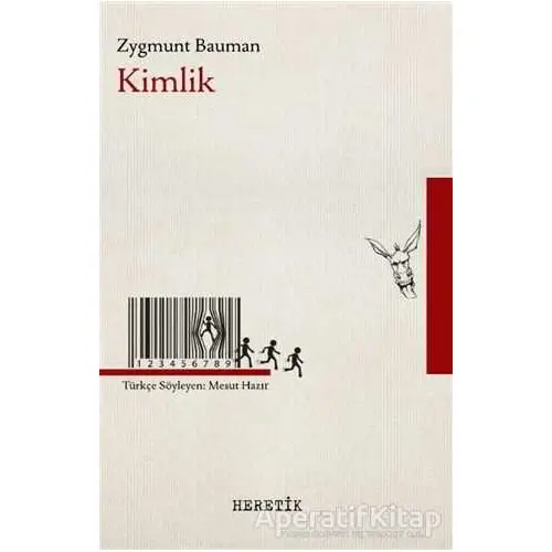 Kimlik - Zygmunt Bauman - Heretik Yayıncılık