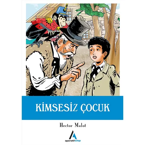 Kimsesiz Çocuk - Hector Malot - Aperatif Kitap Yayınları