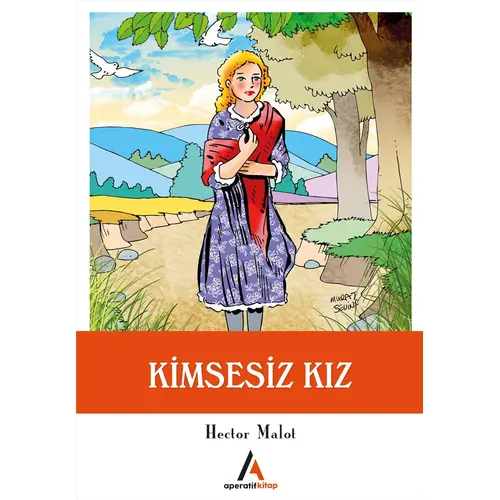 Kimsesiz Kız - Hector Malot - Aperatif Kitap Yayınları