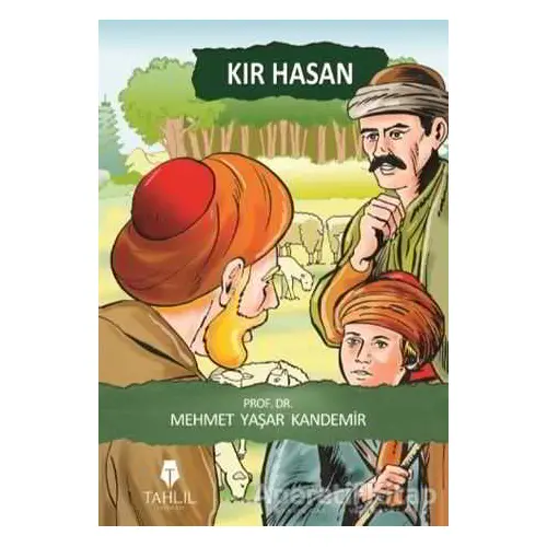 Kır Hasan - Mehmet Yaşar Kandemir - Tahlil Yayınları