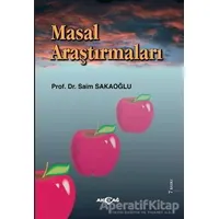 Masal Araştırmaları - Saim Sakaoğlu - Akçağ Yayınları