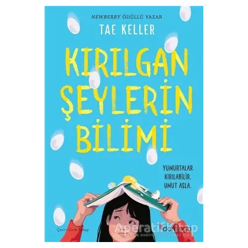 Kırılgan Şeylerin Bilimi - Tae Keller - Domingo Yayınevi