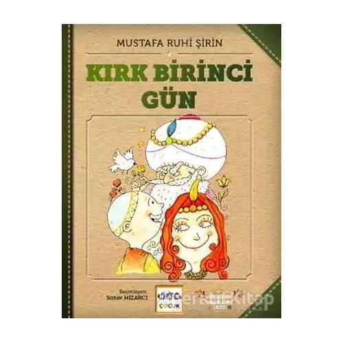 Kırk Birinci Gün - Mustafa Ruhi Şirin - Nar Yayınları