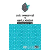 On İki İmam Sevgisi ve Alevilik Kültürü - Burhan Bozgeyik - Çığır Yayınları