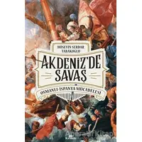 Akdeniz’de Savaş - Hüseyin Serdar Tabakoğlu - Kronik Kitap