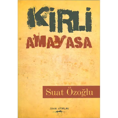 Kirli Amayasa - Suat Özoğlu - Sokak Kitapları