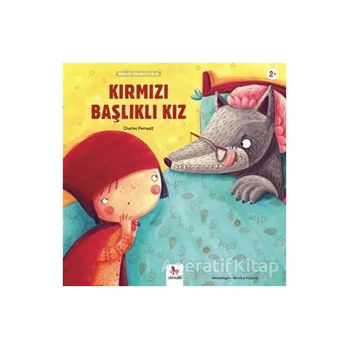 Kırmızı Başlıklı Kız - Minikler İçin Ünlü Eserler - Charles Perrault - Almidilli