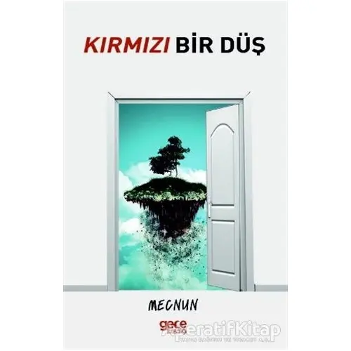 Kırmızı Bir Düş - Mecnun - Gece Kitaplığı