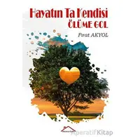 Hayatın Ta Kendisi & Ölüme Gol - Fırat Akyol - Kırmızı Çatı Yayınları