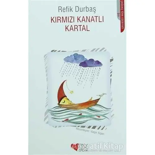 Kırmızı Kanatlı Kartal - Refik Durbaş - Can Çocuk Yayınları