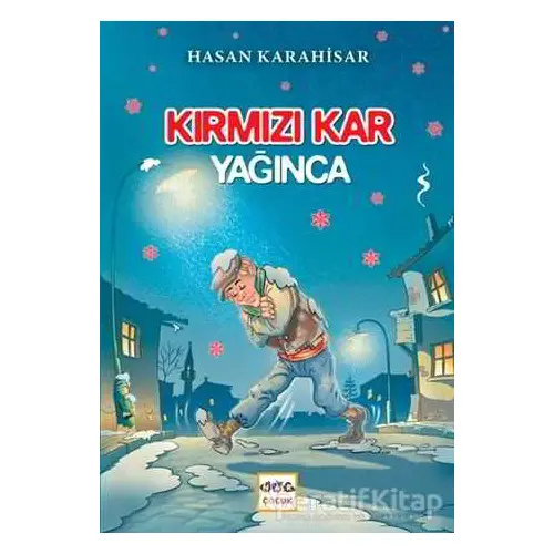 Kırmızı Kar Yağınca - Hasan Karahisar - Nar Yayınları