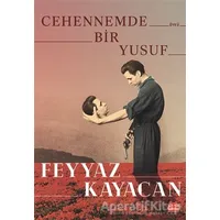 Cehennemde Bir Yusuf - Feyyaz Kayacan - Kırmızı Kedi Yayınevi