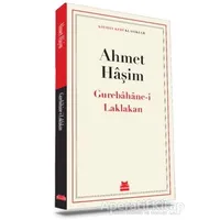 Gurebahane-i Laklakan - Ahmet Haşim - Kırmızı Kedi Yayınevi