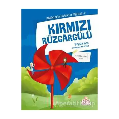 Kırmızı Rüzgargülü - Şeyda Koç - Nesil Çocuk Yayınları