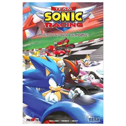 Kirpi Sonic: Sonic Takımı Yarışta - Caleb Goellner - Presstij Kitap