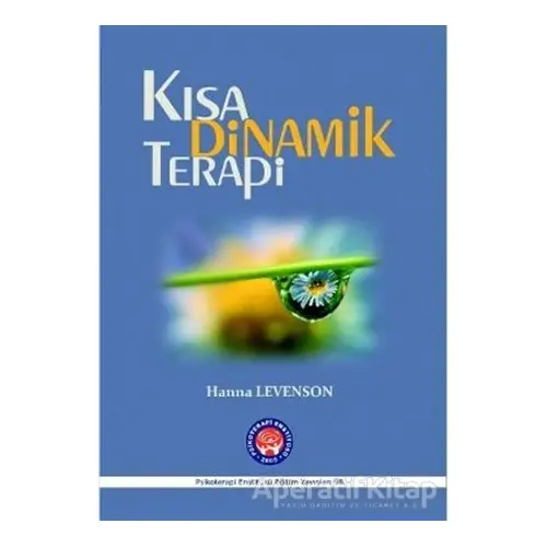 Kısa Dinamik Terapi - Hanna Levenson - Psikoterapi Enstitüsü