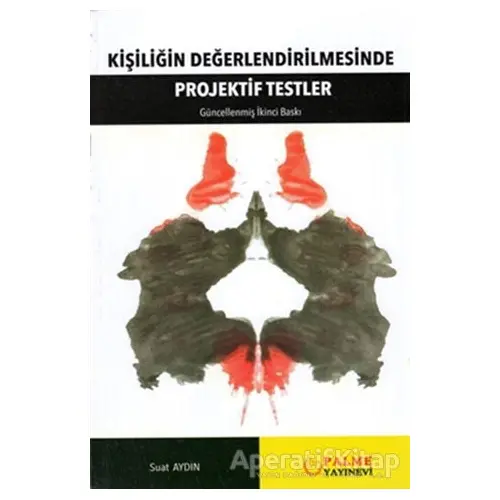 Kişiliğin Değerlendirilmesinde Projektif Testler - Kolektif - Palme Yayıncılık